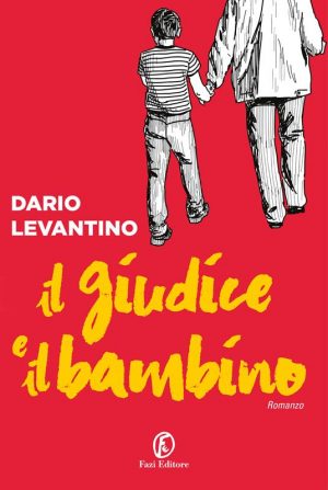 GIUDICE E IL BAMBINO (IL)