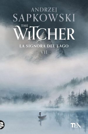 SIGNORA DEL LAGO. THE WITCHER (LA). VOL.