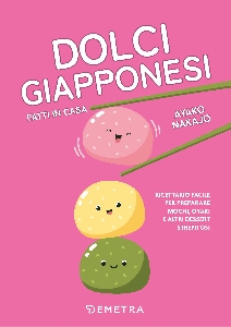 DOLCI GIAPPONESI FATTI IN CASA. RICETTAR