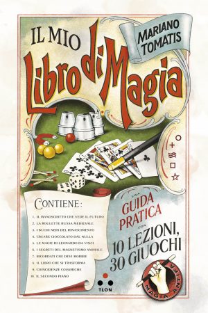 MIO LIBRO DI MAGIA (IL)