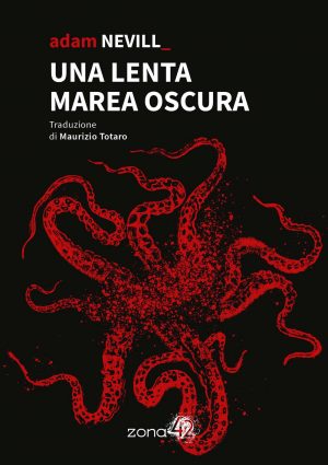 LENTA MAREA OSCURA (UNA)