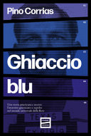 GHIACCIO BLU. UNA STORIA AMERICANA E NOS